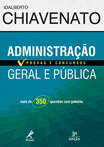 Administração Geral e Pública: Provas e Concursos