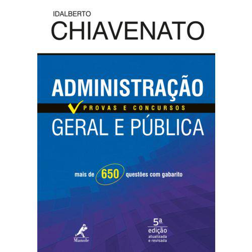 Administração Geral e Pública: Provas e Concursos