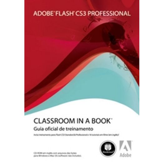 Tudo sobre 'Adobe Flash Cs3 Professional - Bookman'