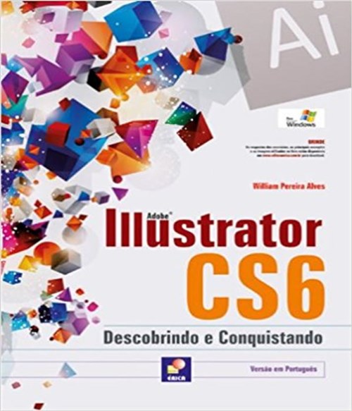 Adobe Illustrator Cs6 - Descobrindo e Conquistando