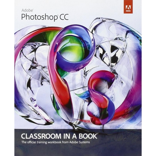 Adobe Photoshop Cc Classroom In a Book