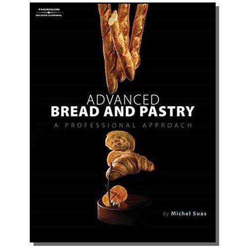 Advanced Bread And Pastry (inglês) Capa Dura