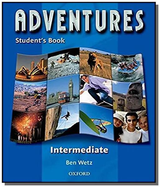Adventures Intermediate: Student S Book - Oxford