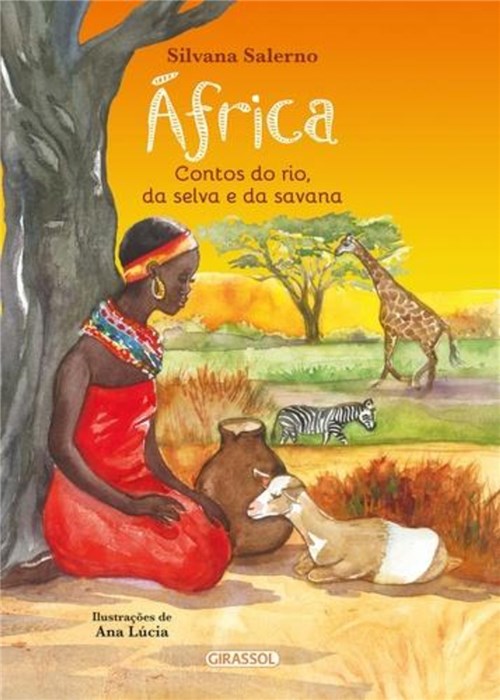Africa - Contos do Rio, da Selva e da Savana