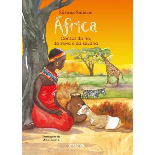 Africa - Contos do Rio, da Selva e da Savana