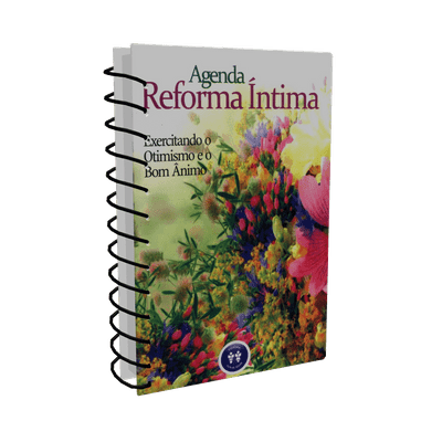 Tudo sobre 'Agenda Reforma Íntima - Exercitando o Otimismo e o Bom Ânimo'
