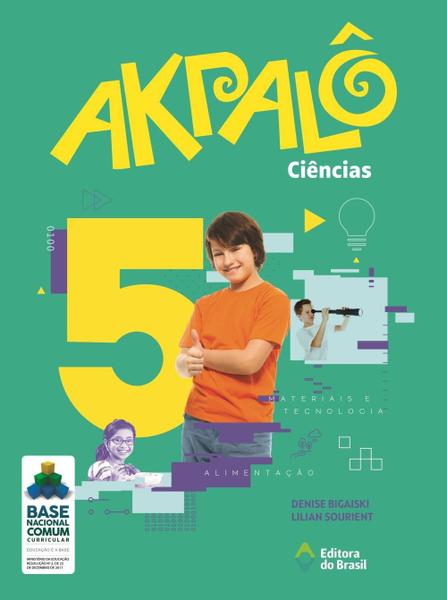 Akpalô Ciências - 5º Ano - Editora do Brasil