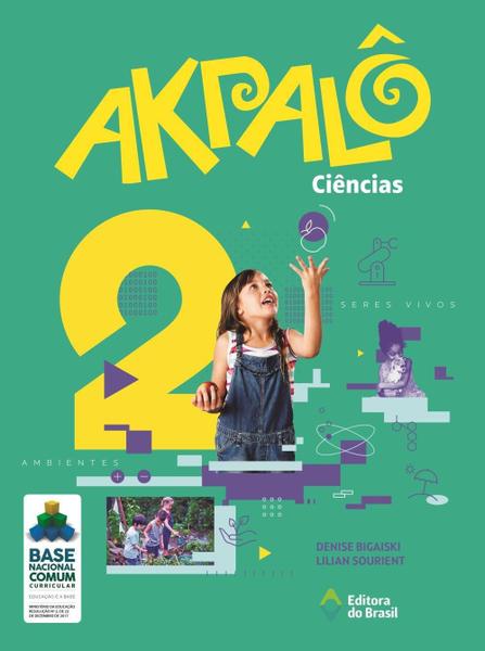 Akpalô Ciências - 2º Ano - Editora do Brasil