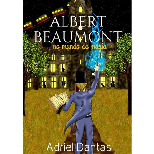 Albert Beaumont No Mundo Da Magia
