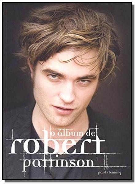 Album de Robert Pattinson, o - Moderna