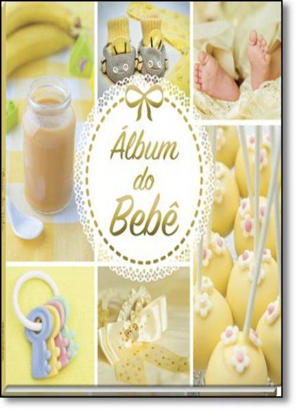 Album do Bebe: Amarelo - Vale das Letras
