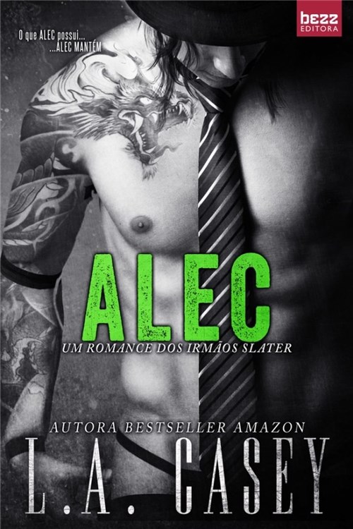 Alec - um Romance dos Irmãos Slater