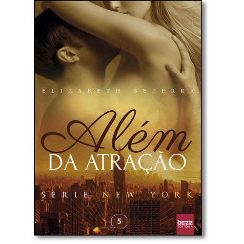 Além da Atração - Vol.5 - Série New York