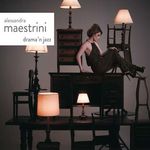 Alessandra Maestrini - Drama'n Jazz - CD
