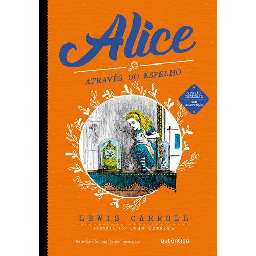 Alice Atraves do Espelho - (autentica)