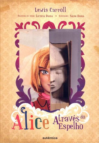 Alice Atraves do Espelho - 2ª Ed