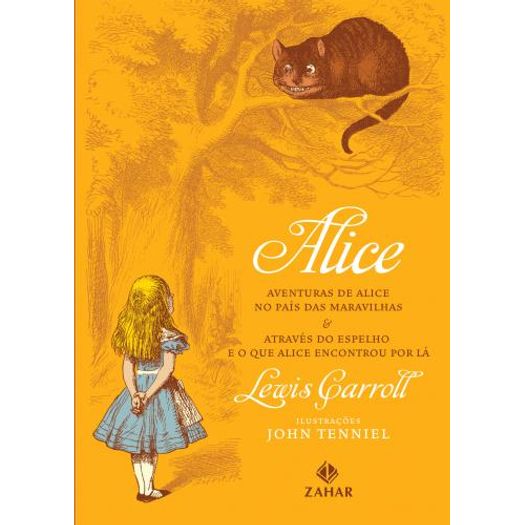 Alice - Aventuras de Alice no Pais das Maravilhas - Edicao Bolso de Luxo - Zahar