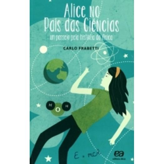 Tudo sobre 'Alice no País das Ciências'