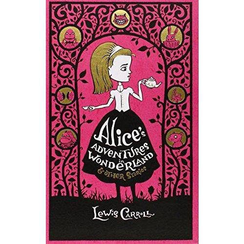 Alice'S Adventures In Wonderland & Other Stories