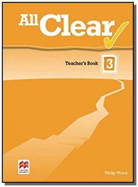 All Clear Teachers Book Pack-3 - Macmillan