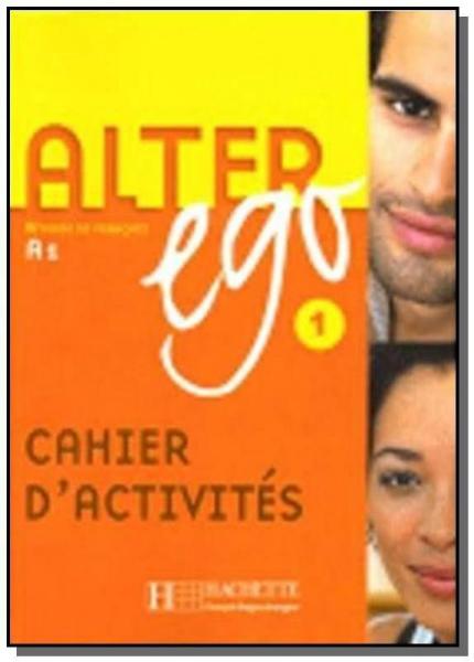 Alter Ego 1 - Exercices - Hachette