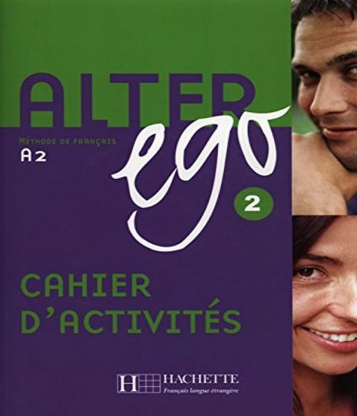 Alter Ego 2 Cahier D'activite - Hachette