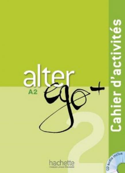 Alter Ego + 2 - Cahier Dactivites - Hachette - 1