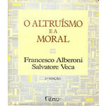 Altruismo e a Moral, o - 02 Ed