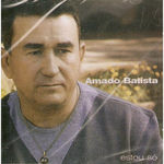 Amado Batista - Estou So