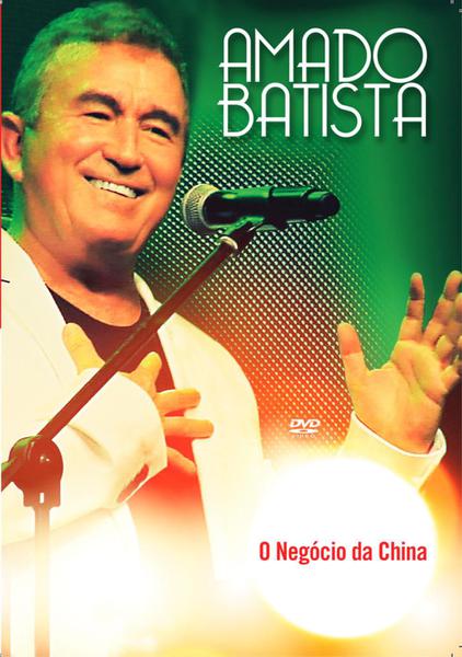 Amado Batista - o Negócio da China - DVD - R S