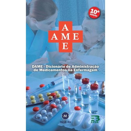 AME Dicionário de Administração de Medicamentos na Enfermagem