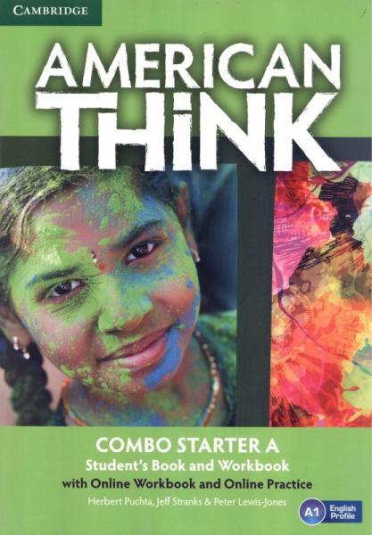 American Think Starter a Combo Sb With Online Wb And Online Practice - 1st Ed - Cambridge University