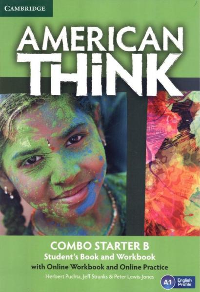 American Think Starter B Combo Sb With Online Wb And Online Practice - 1st Ed - Cambridge University