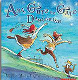 Ana, Guto e o Gato Dançarino - Brinque Book