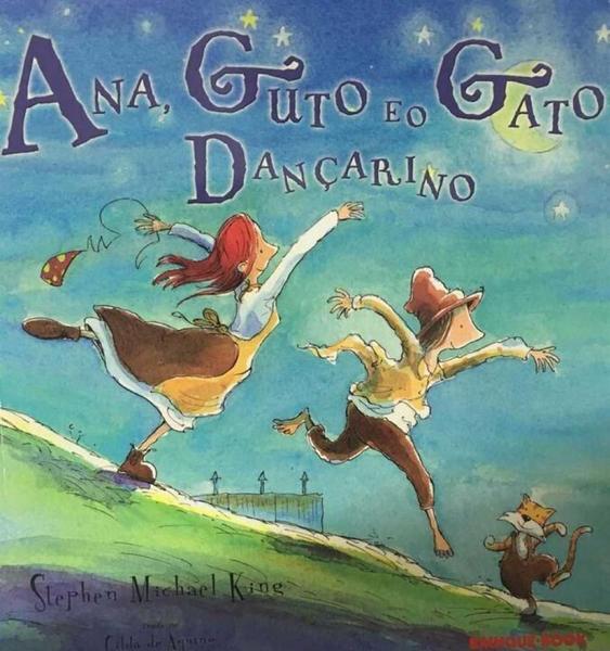 Ana, Guto e o Gato Dançarino - Brinque-Book
