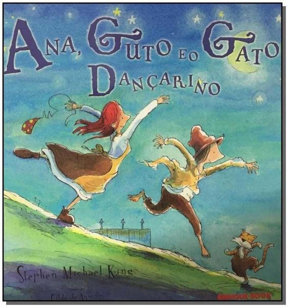 Ana, Guto e o Gato Dançarino - Brinque-book