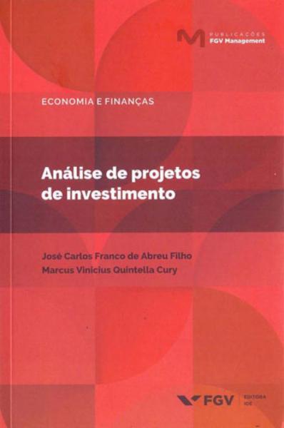 Analise de Projetos de Investimento - Fgv Editora