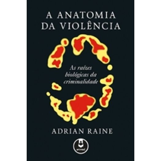Tudo sobre 'Anatomia da Violencia, a - Artmed'
