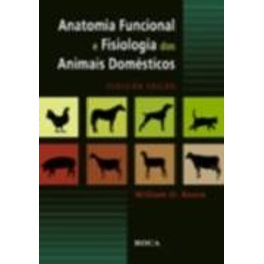 Tudo sobre 'Anatomia Funcional e Fisiologia dos Animais Domesticos - Roca'