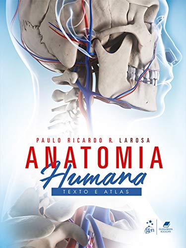 Anatomia Humana - Texto e Atlas