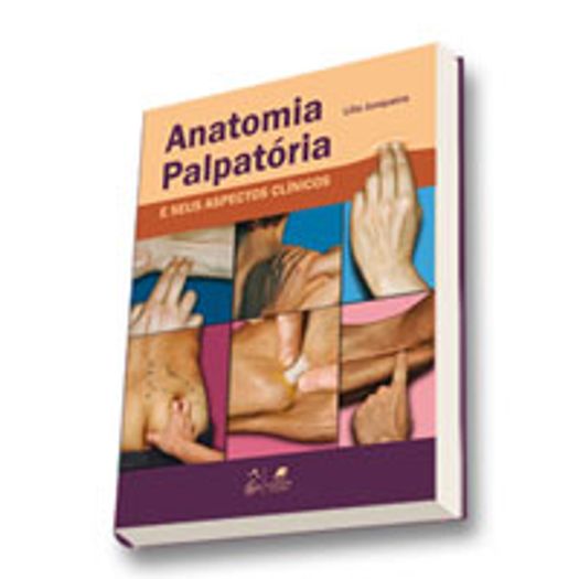 Tudo sobre 'Anatomia Palpatoria - Guanabara - Junqueira'