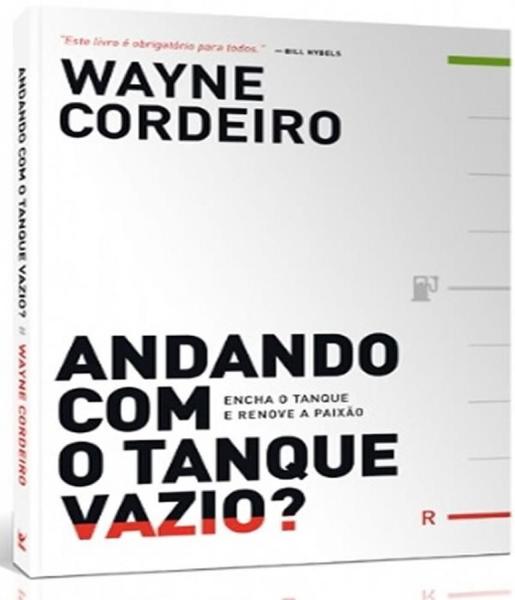 Andando com o Tanque Vazio - Editora Vida