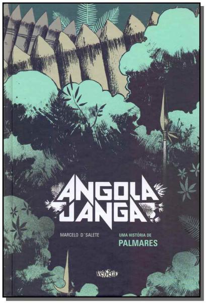 Angola Janga: uma História de Palmares - Veneta