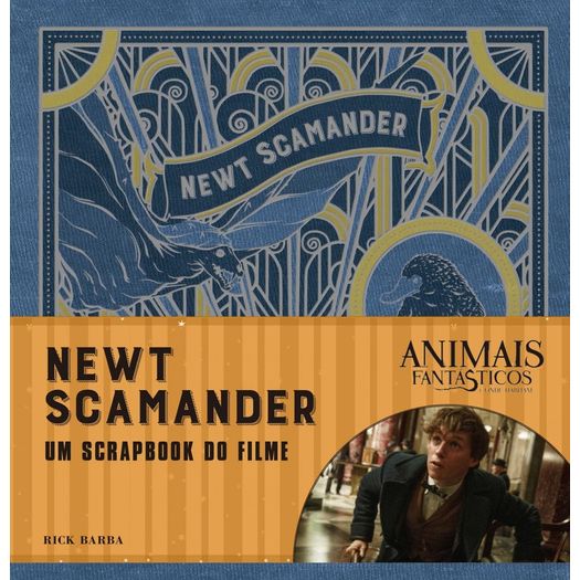 Animais Fantasticos e Onde Habitam - Newt Scamander - Galera