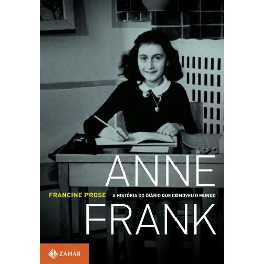 Tudo sobre 'Anne Frank - Zahar'