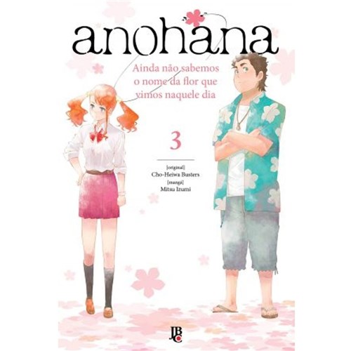 Anohana - Volume 3 - os Busters e Menma