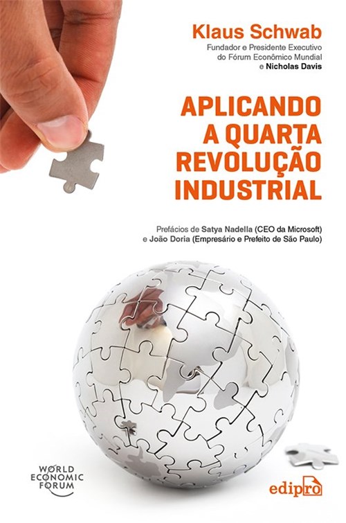 Aplicando a Quarta Revolução Industrial - Klaus Schwab e Nicholas Dav...