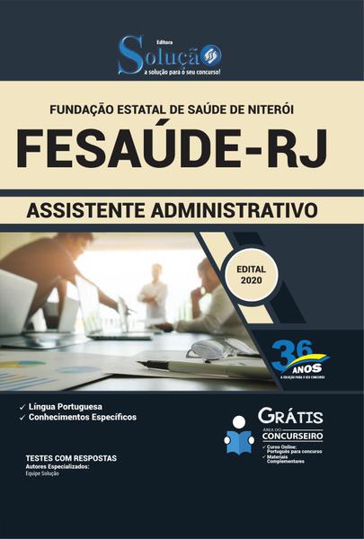 Apostila FESAÚDE-RJ 2020 Assistente Administrativo - Solução