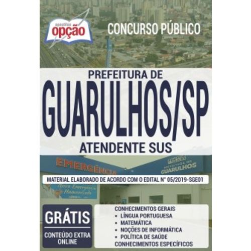Apostila Guarulhos - Sp 2019 - Atendente Sus