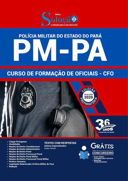 Apostila PM-PA 2020 - Formação de Oficiais - CFO - Editora Solução